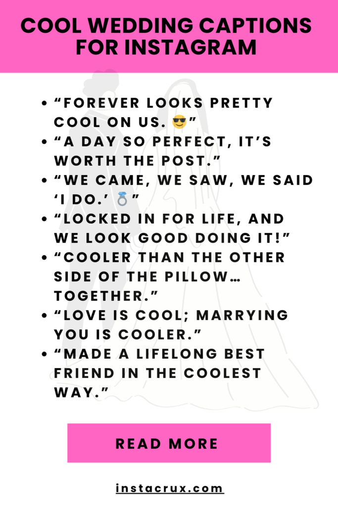 Cool Wedding Captions For Instagram