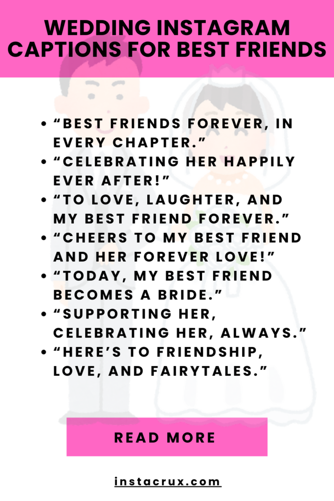 Wedding Instagram Captions For Best Friends