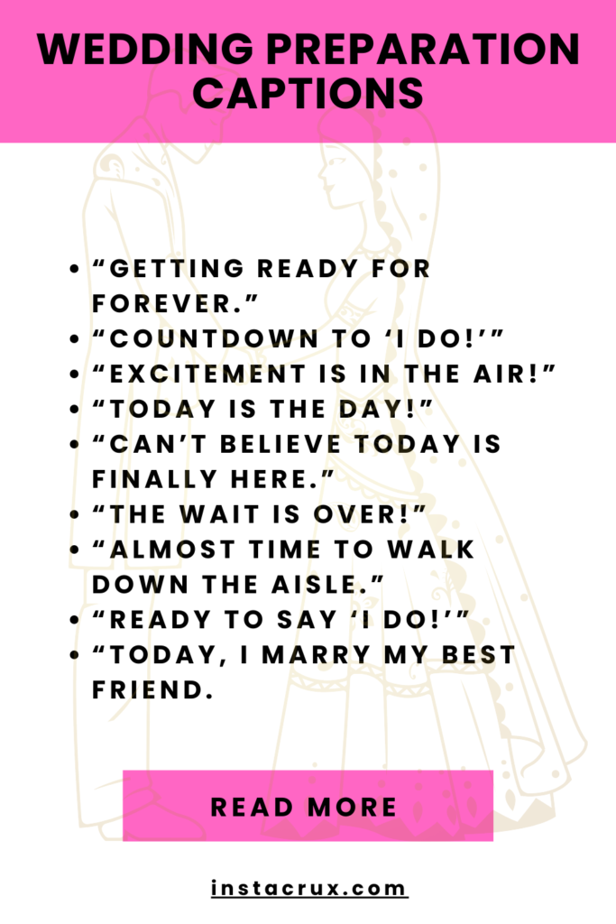 Wedding Preparation Captions