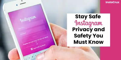 Instagram Privacy and Safety