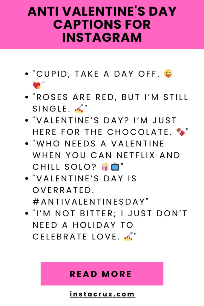 Anti Valentine's Day Captions For Instagram