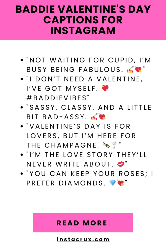 Baddie Valentine's Day Captions For Instagram