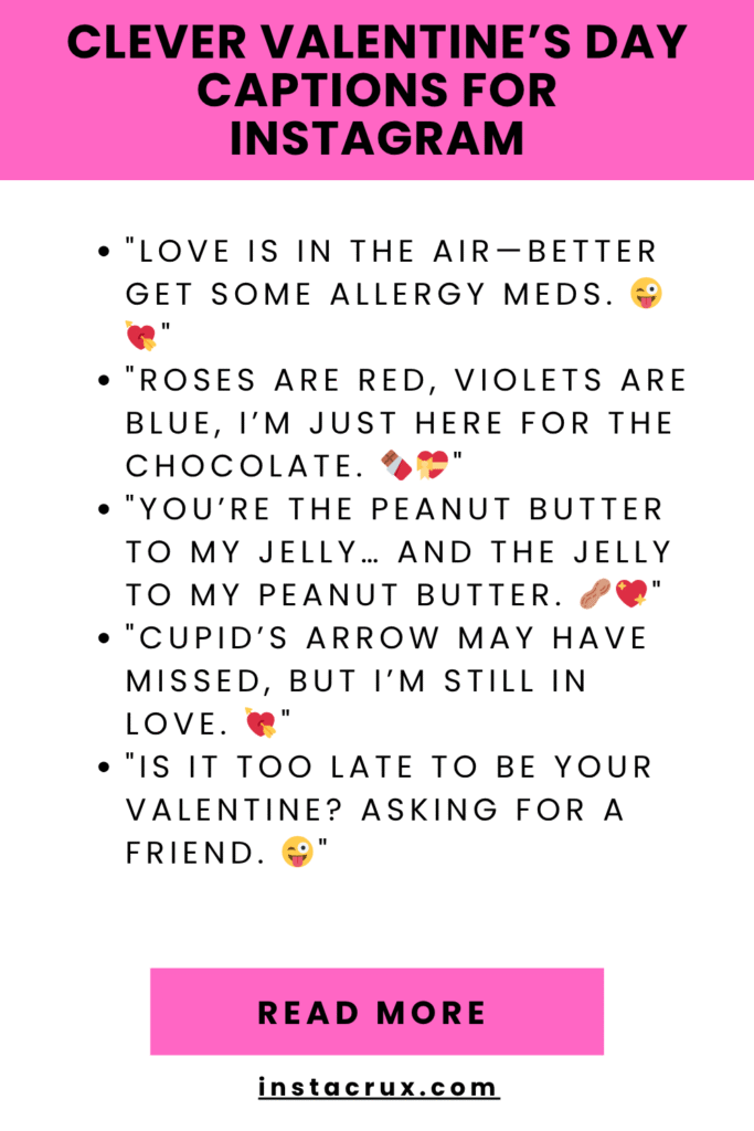Clever Valentine’s Day Captions For Instagram