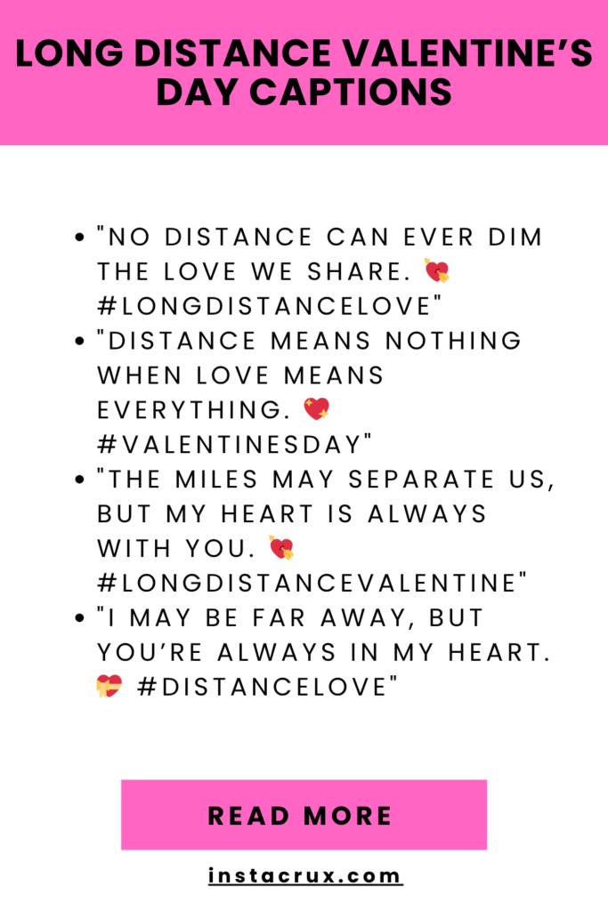 Long Distance Valentine’s Day Captions
