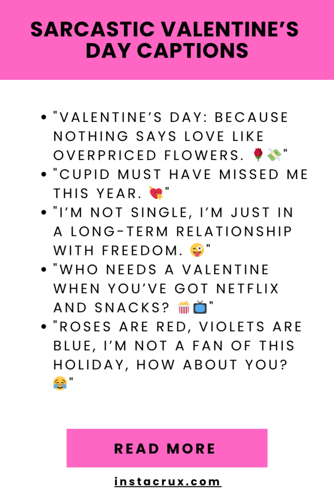 Sarcastic Valentine’s Day Captions