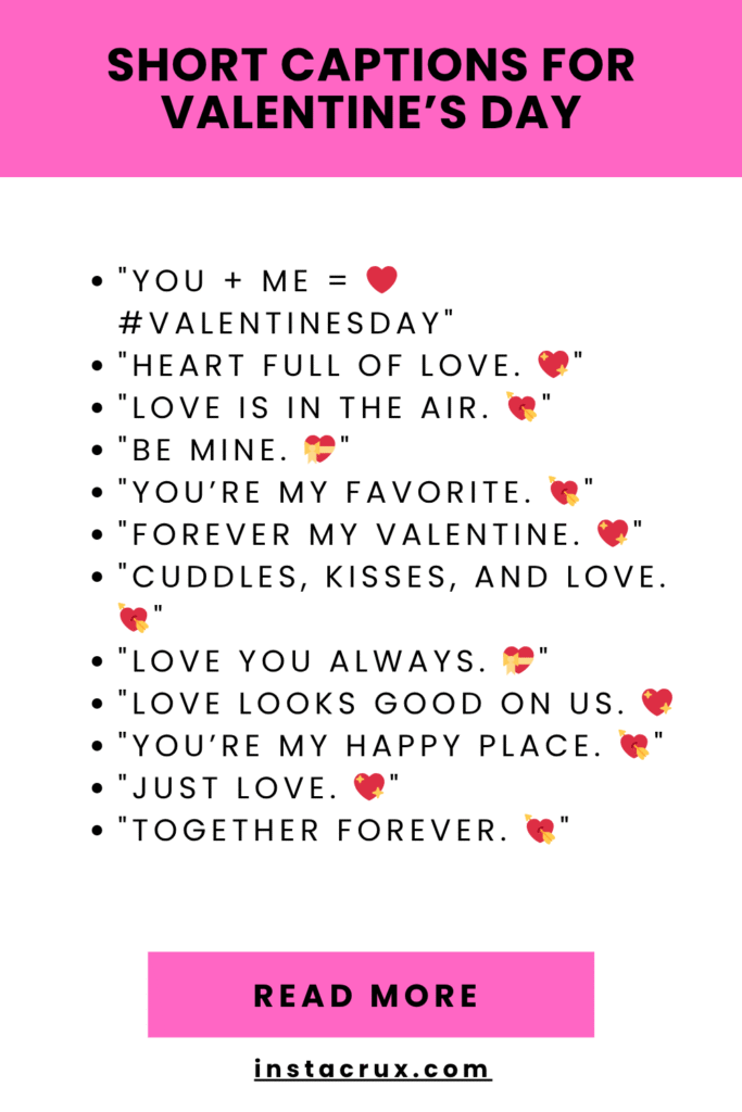 Short Captions For Valentine’s Day