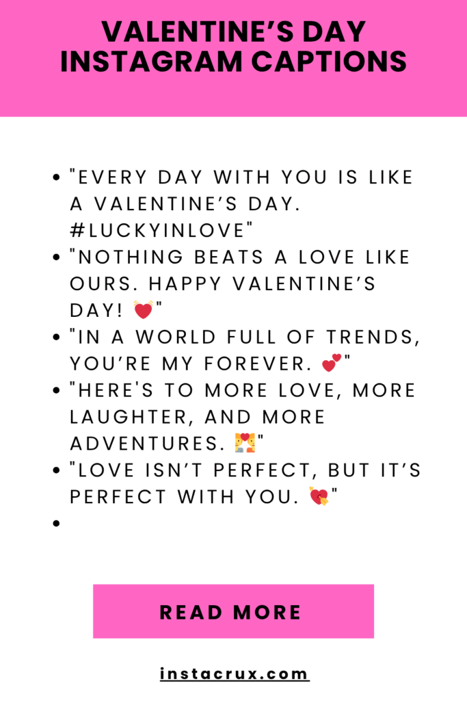 Valentine’s Day Instagram Captions