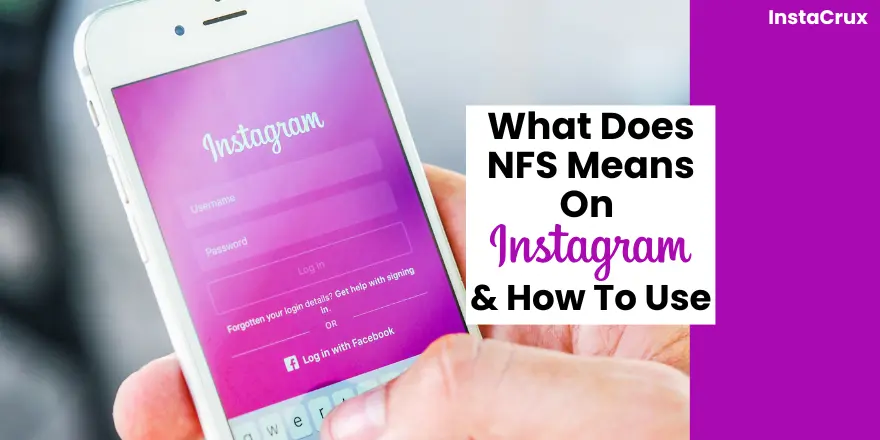 What Does NFS Means On Instagram