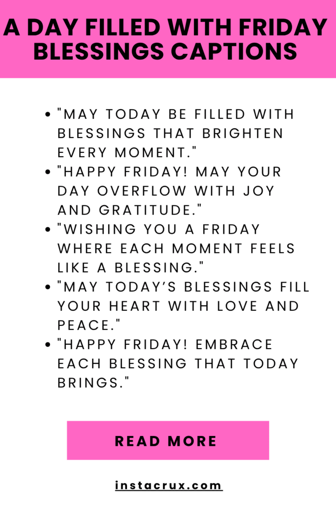 A Day Filled With Friday Blessings Captions