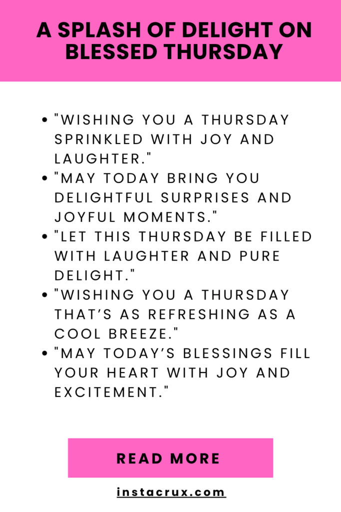 A Splash Of Delight On Blessed Thursday