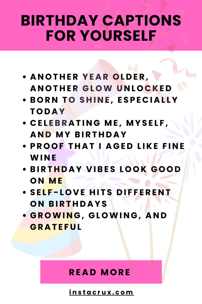 Birthday Captions for Yourself