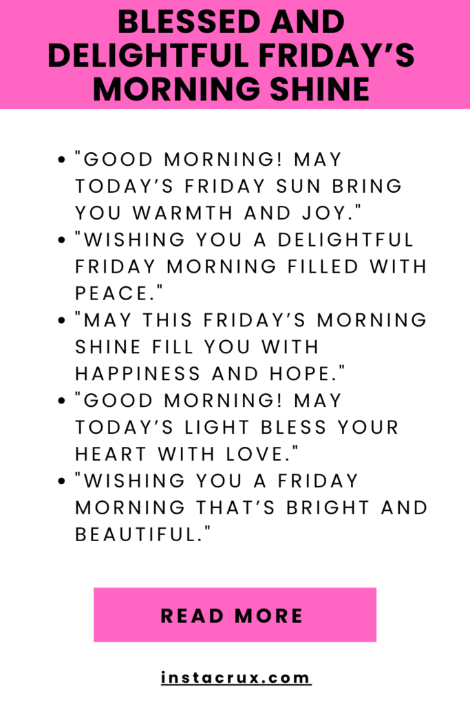 Blessed And Delightful Friday’s Morning Shine