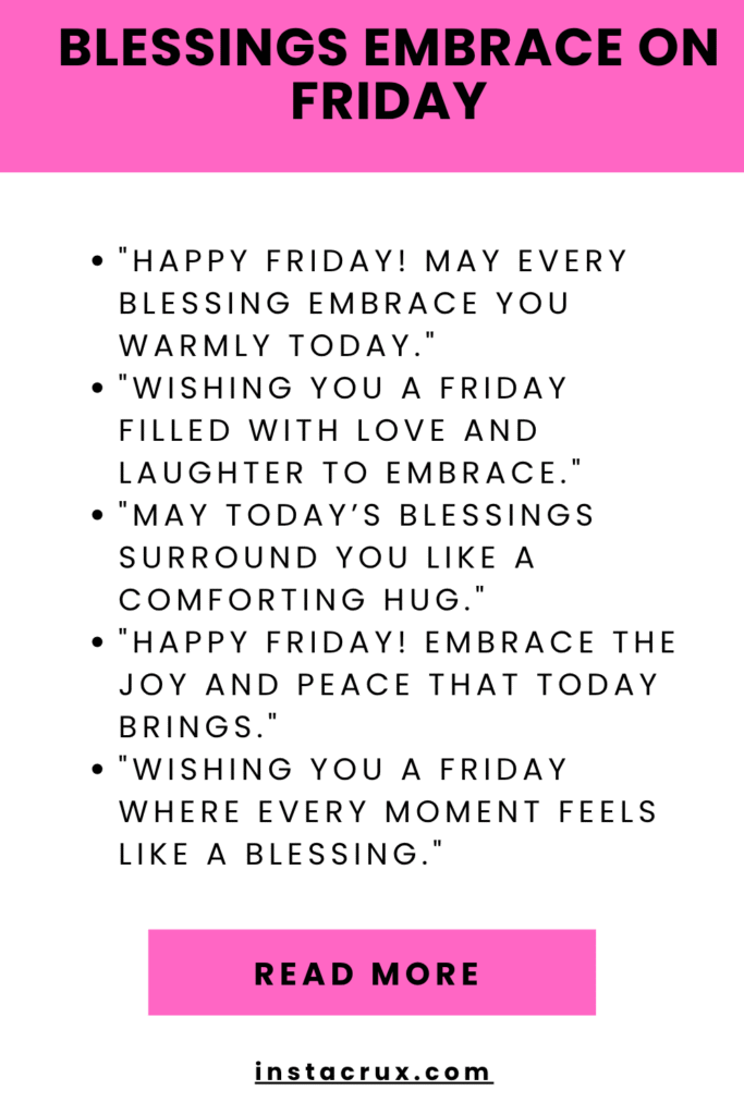 Blessings Embrace On Friday