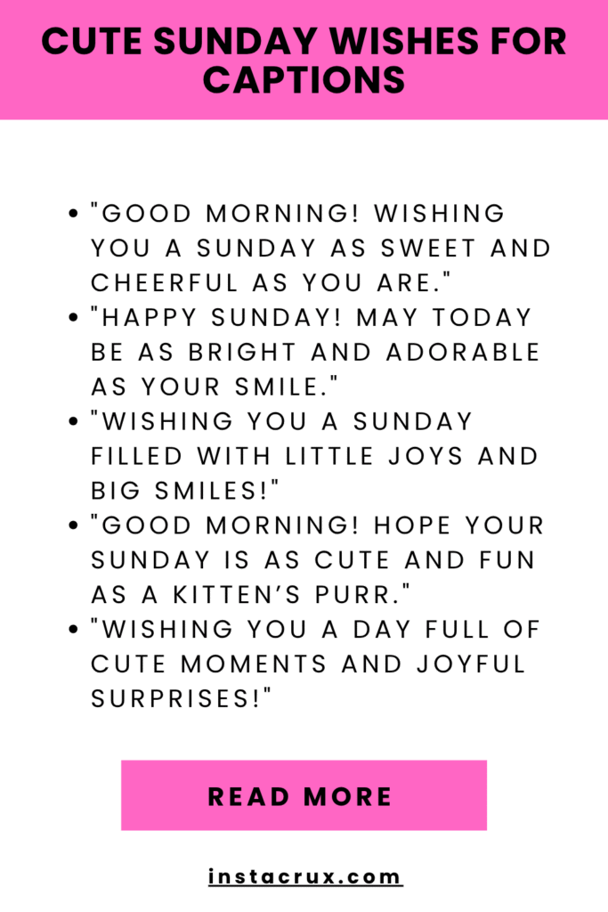 Cute Sunday Wishes For Captions