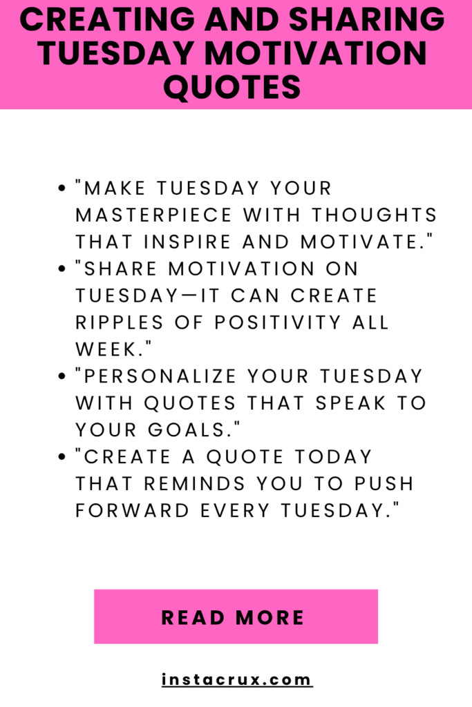 Creating and Sharing Tuesday Motivation Quotes