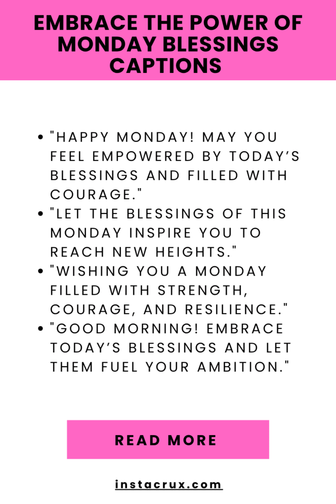 Embrace The Power Of Monday Blessings CaptionsÂ