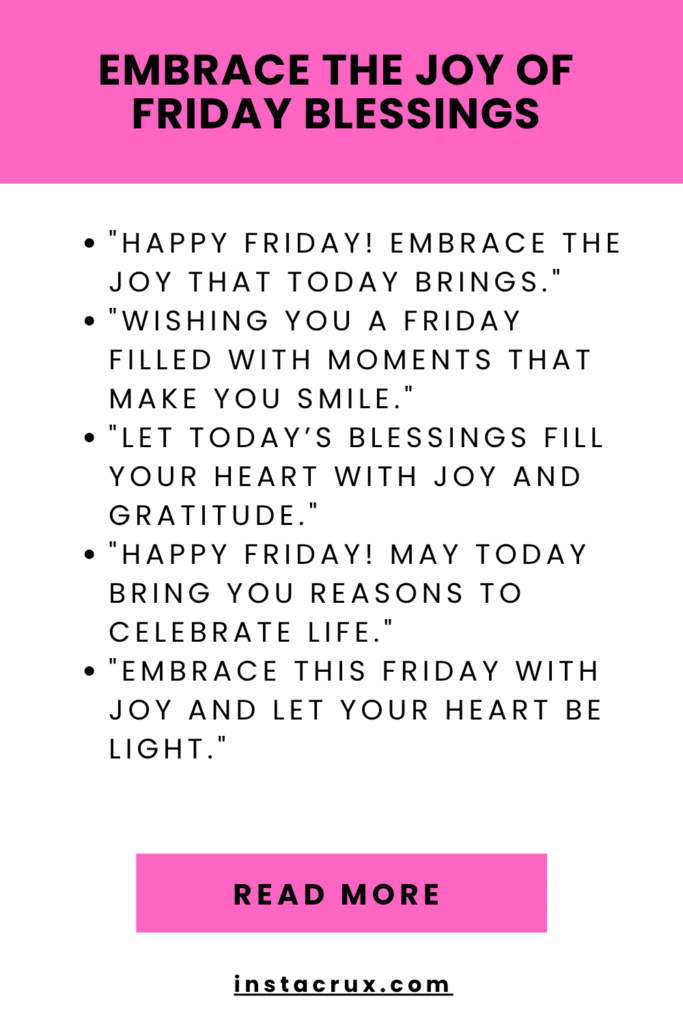 Embrace the Joy Of Friday Blessings