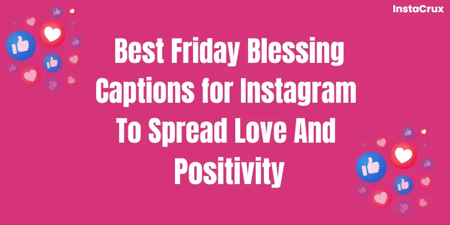 Friday Blessing Captions for Instagram