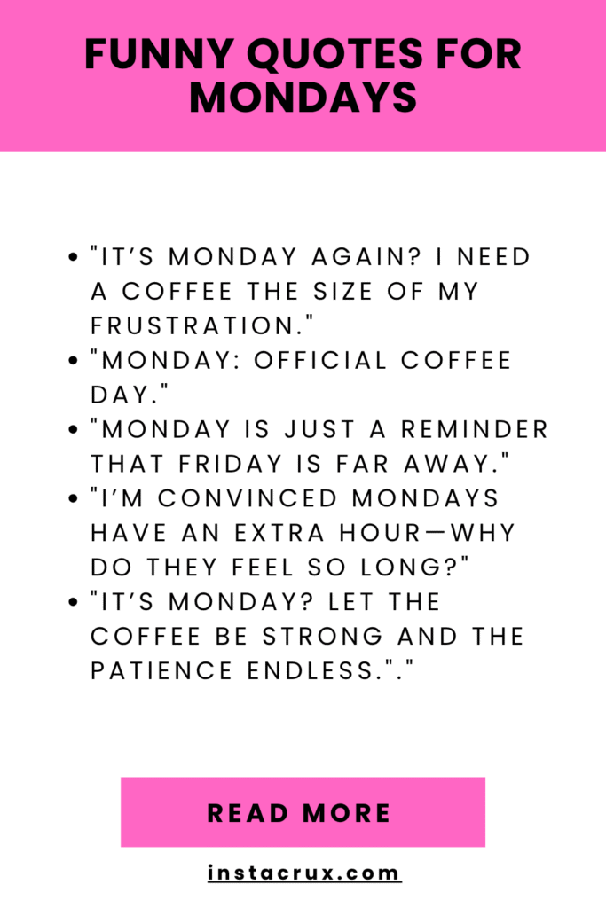 Funny Quotes For Mondays