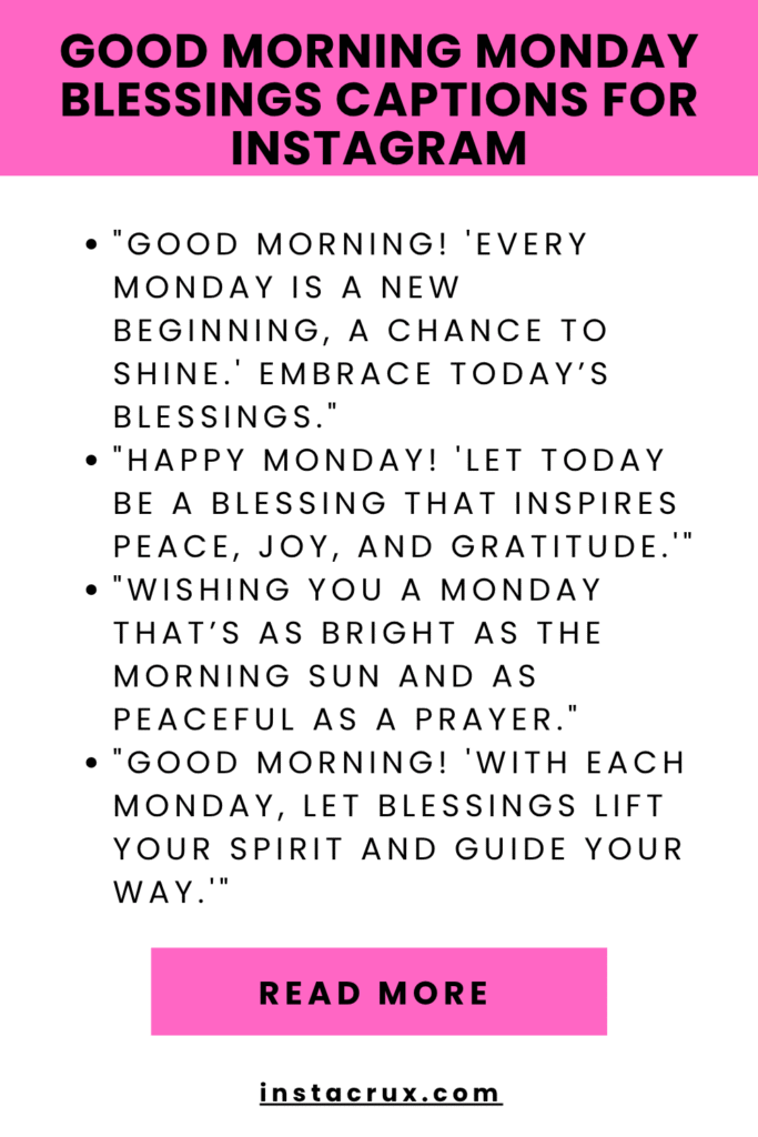 Good Morning Monday Blessings Captions For Instagram