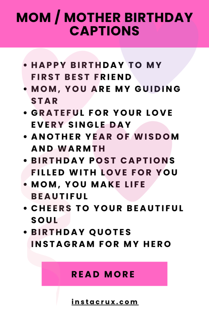 Mom _ Mother Birthday Captions