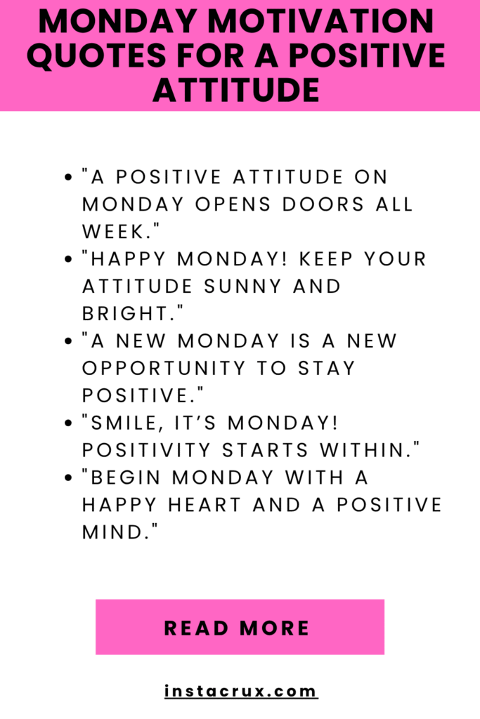 Monday Motivation Quotes For A Positive Attitude