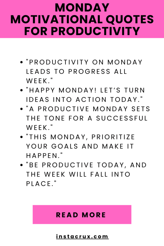 Monday Motivational Quotes For Productivity