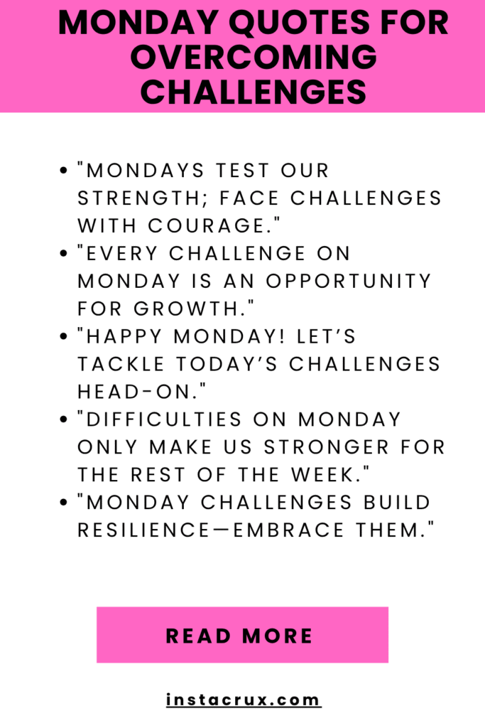 Monday Quotes For Overcoming Challenges
