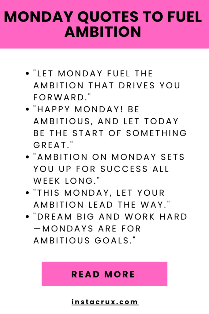 Monday Quotes To Fuel Ambition