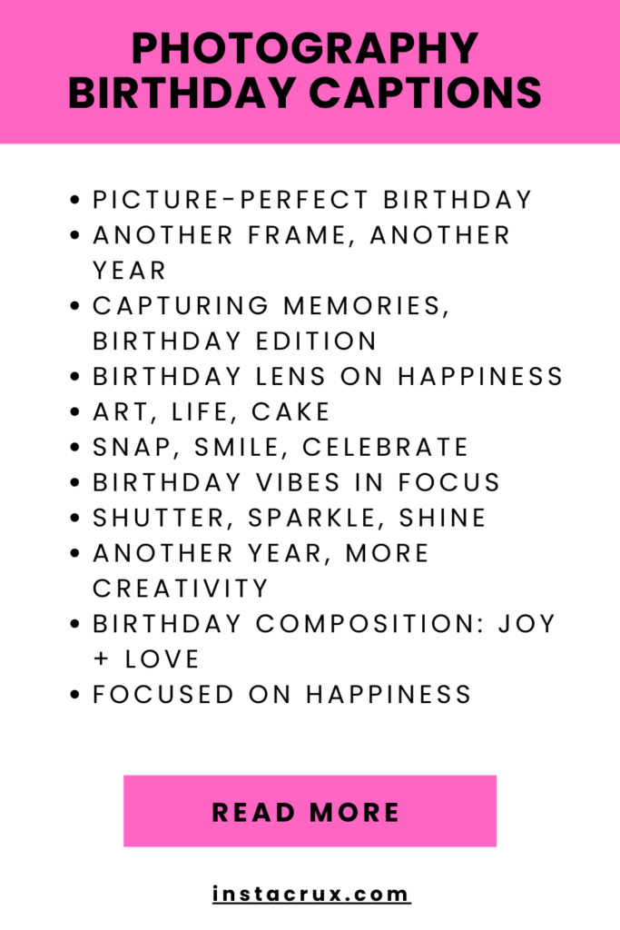 Photography & Creative Birthday Captions