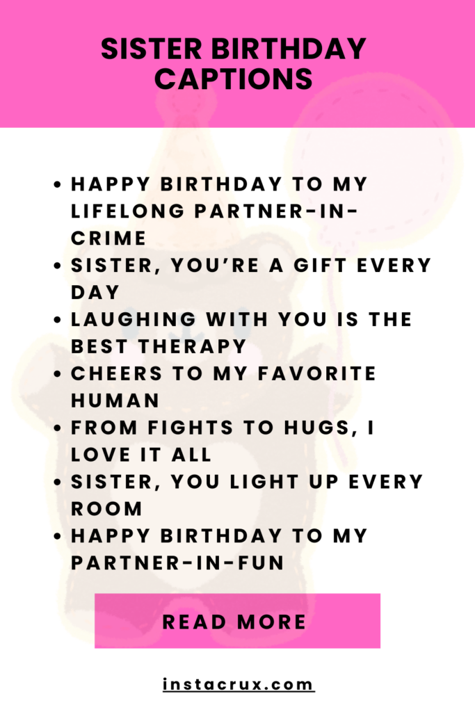 Sister Birthday Captions