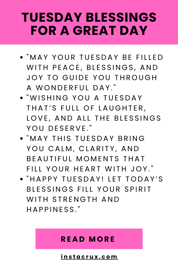 Tuesday Blessings For A Great Day