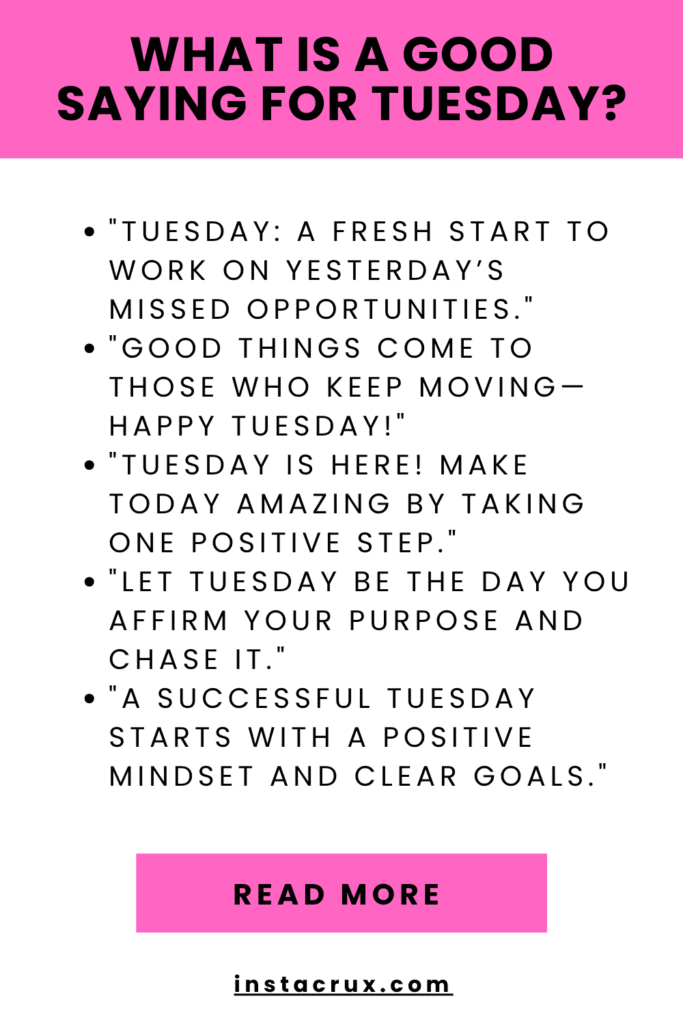 What Is a Good Saying for Tuesday?