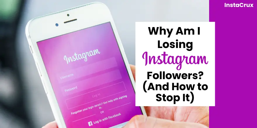 Why Am I Losing Instagram Followers