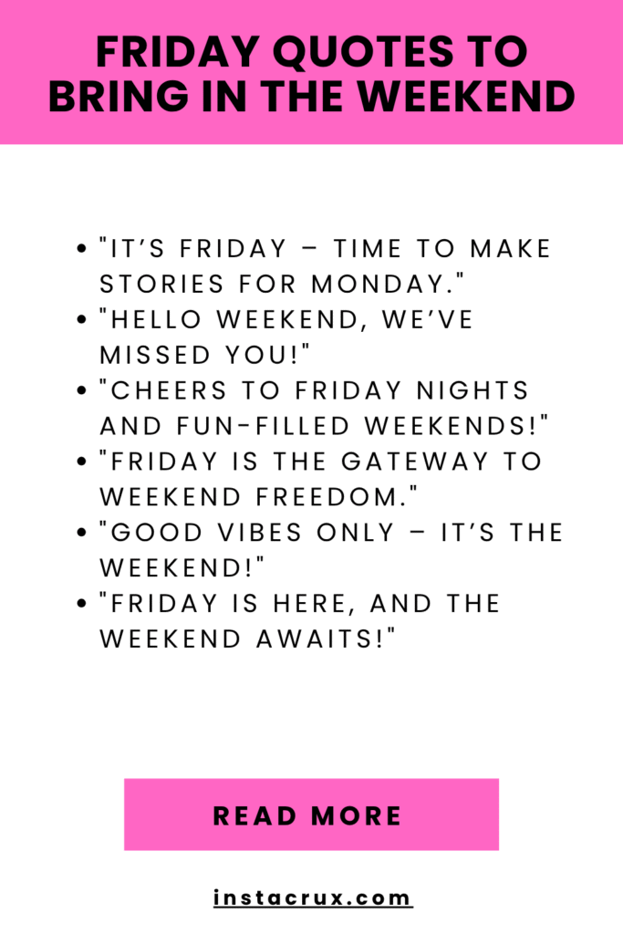Friday Quotes To Bring in the Weekend