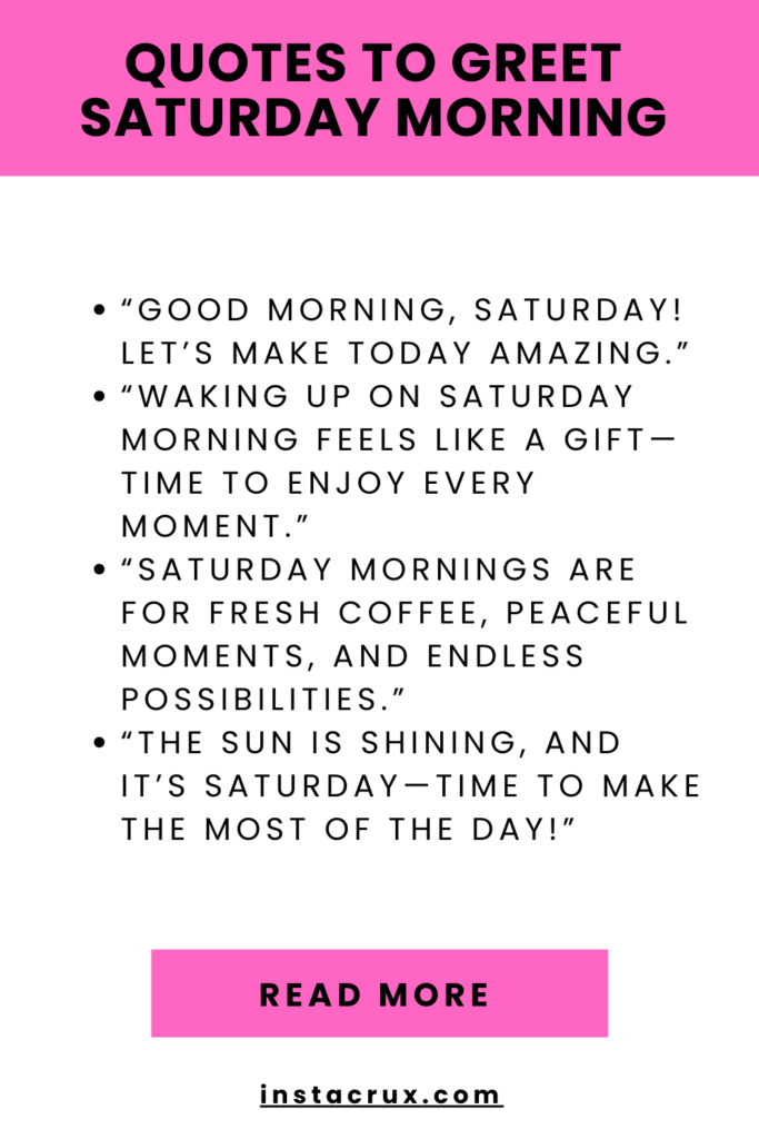 Quotes to Greet Saturday Morning