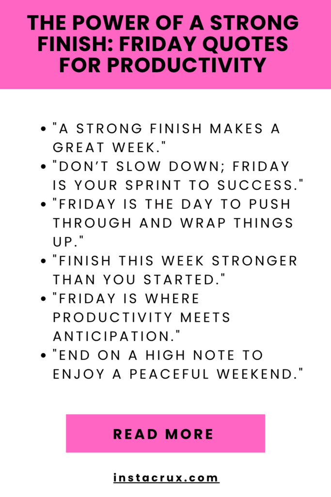 The Power of a Strong Finish: Friday Quotes for Productivity