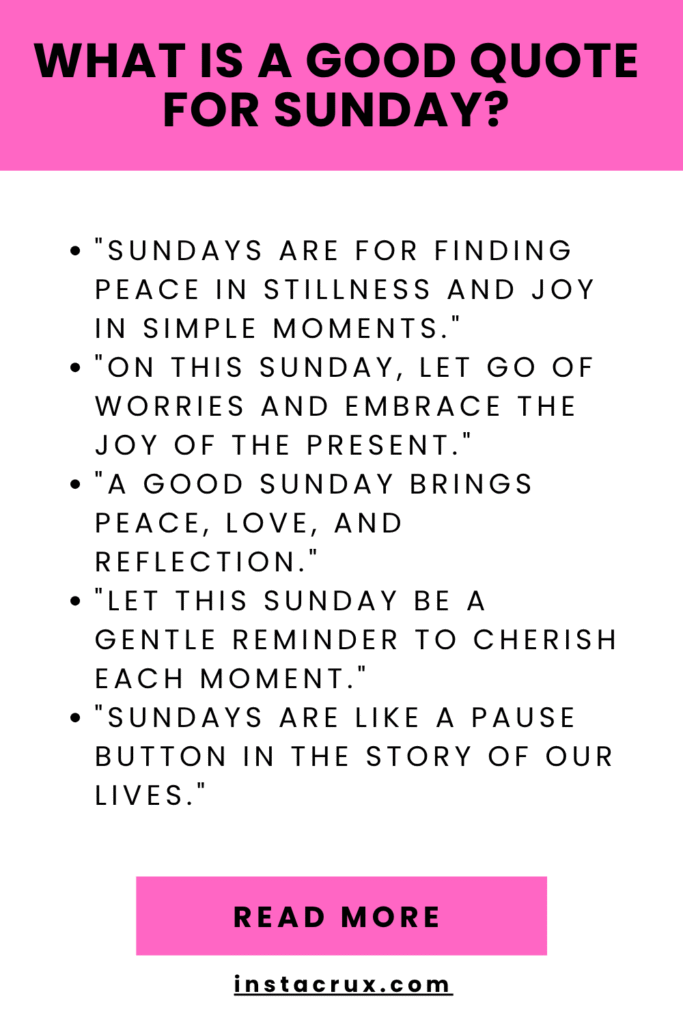 What Is a Good Quote for Sunday?