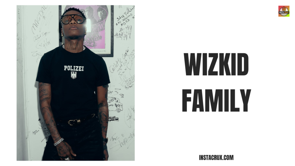 Wizkid Family