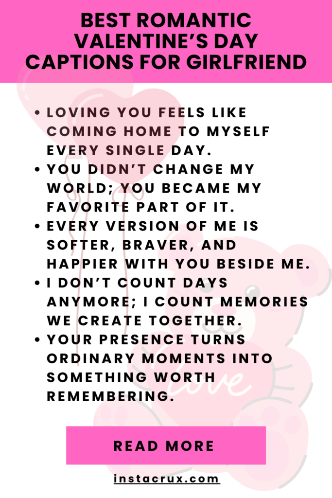 Best Romantic Valentine’s Day Captions For Girlfriend