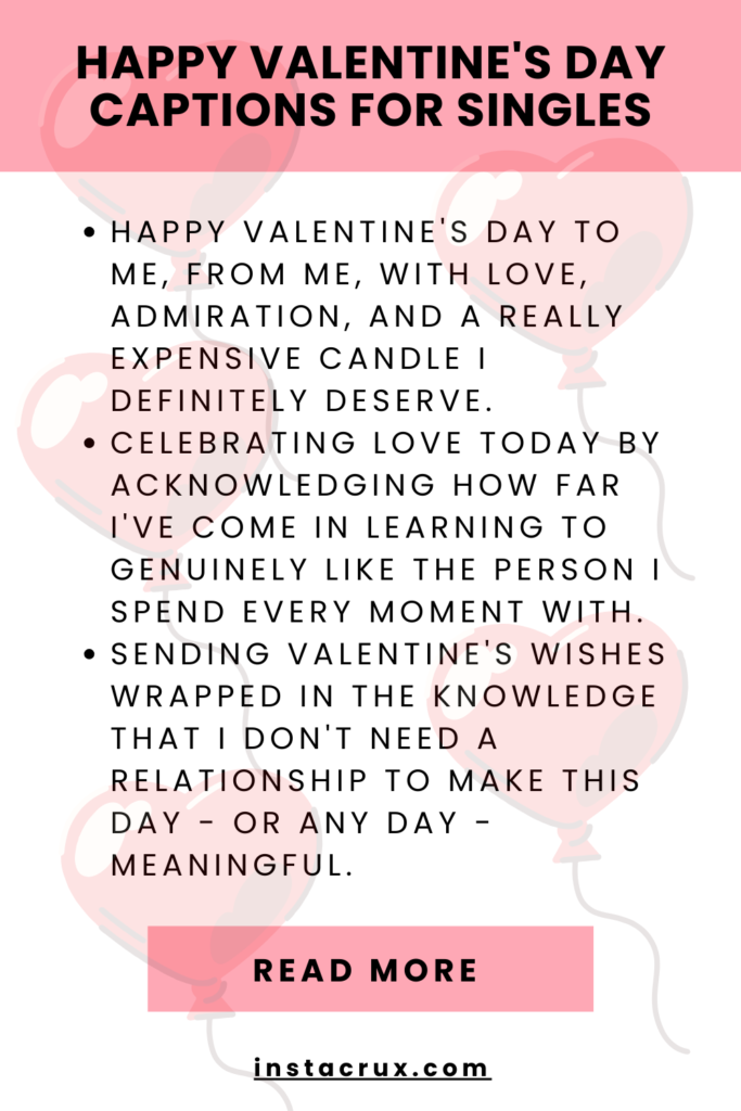 Happy Valentine's Day Captions For Singles
