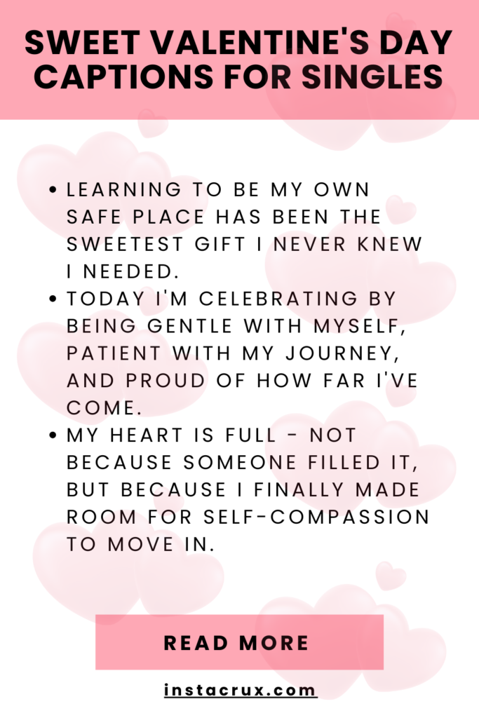 Sweet Valentine's Day Captions For Singles