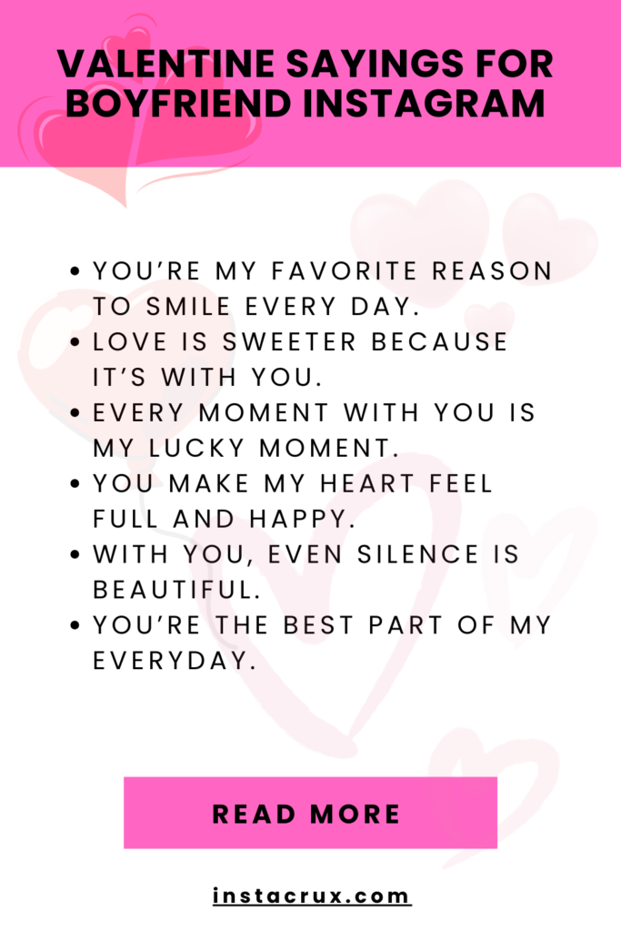 Valentine Sayings for Boyfriend Instagram