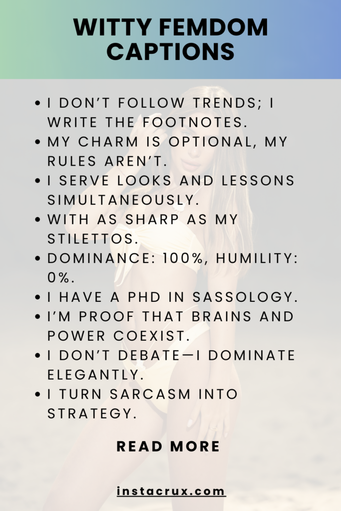 Witty Femdom Captions