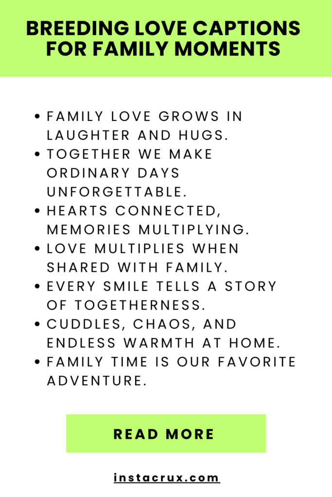 Breeding Love Captions for Family Moments